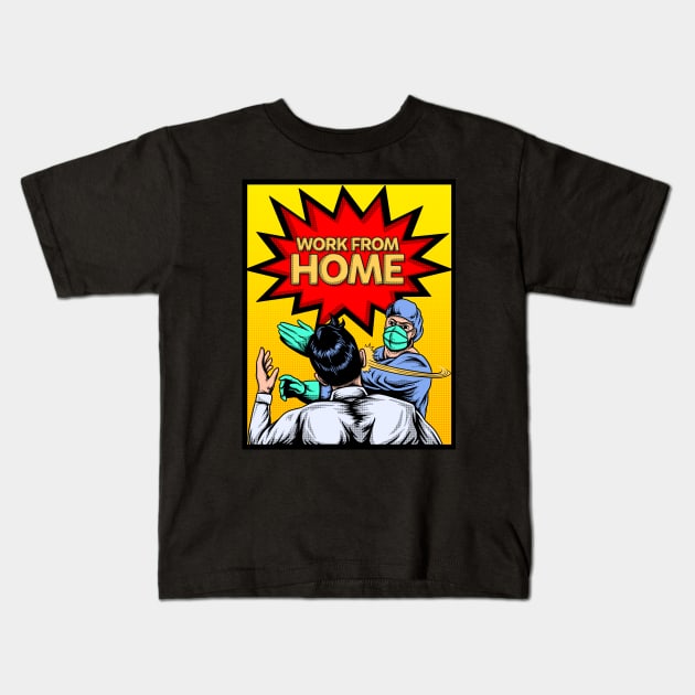 work from home Kids T-Shirt by opoyostudio